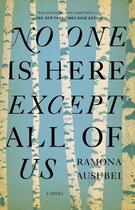 Couverture du livre « No One is Here Except All of Us » de Ausubel Ramona aux éditions Penguin Books Ltd Digital