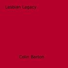 Couverture du livre « Lesbian Legacy » de Colin Barton aux éditions Epagine