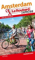 Couverture du livre « LE ROUTARD EXPRESS ; Amsterdam » de  aux éditions Hachette Tourisme