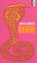 Couverture du livre « Venin » de Saneh Sangsuk aux éditions Points