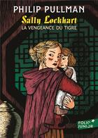 Couverture du livre « Sally lockhart ; la vengeance du tigre » de Philip Pullman aux éditions Gallimard-jeunesse