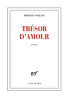 Couverture du livre « Trésor d'amour » de Philippe Sollers aux éditions Gallimard