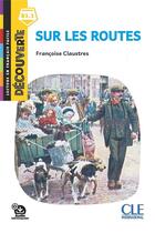 Couverture du livre « FLE ; découverte ; sur les routes ; B1.1 (édition 2019) » de Francoise Claustres aux éditions Cle International