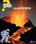 Couverture du livre « QUESTIONS REPONSES 7+ ; les volcans » de Simon Adams aux éditions Nathan