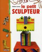 Couverture du livre « Le petit sculpteur » de Lannoy aux éditions Casterman