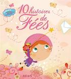 Couverture du livre « 10 histoires de fées » de  aux éditions Fleurus