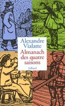 Couverture du livre « Almanach des quatre saisons - ne » de Vialatte/Dutourd aux éditions Julliard