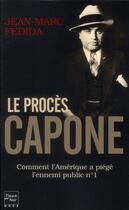 Couverture du livre « Le proces capone » de Fedida Jean-Marc aux éditions Fleuve Editions