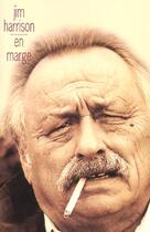 Couverture du livre « En marges : memoires » de Jim Harrison aux éditions Christian Bourgois