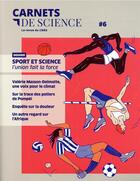 Couverture du livre « Carnets de science 6 » de  aux éditions Cnrs