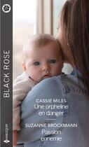 Couverture du livre « Une orpheline en danger ; passion ennemie » de Cassie Miles et Suzanne Brockmann aux éditions Harlequin