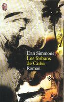 Couverture du livre « Forbans de cuba (les) » de Dan Simmons aux éditions J'ai Lu