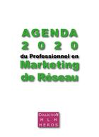 Couverture du livre « Agenda 2020 du professionnel en marketing de réseau » de Msica/Cauchois aux éditions Books On Demand