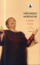Couverture du livre « Cesaria Evora ; la voix du Cap-vert » de Veronique Mortaigne aux éditions Actes Sud