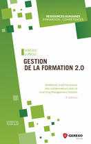 Couverture du livre « Gestion de la formation 2.0 (4e édition) » de Virgile Lungu aux éditions Gereso