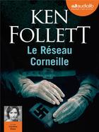 Couverture du livre « Le reseau corneille » de Ken Follett aux éditions Audiolib