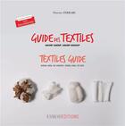 Couverture du livre « Guide des textiles / textile guide » de Florence Ferrari aux éditions Esmod