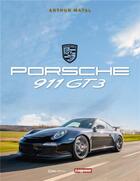 Couverture du livre « Porsche GT3 » de Arthur Matal aux éditions Casa