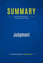 Couverture du livre « Summary: Judgment : Review and Analysis of Tichy and Bennis' Book » de Businessnews Publishing aux éditions Business Book Summaries