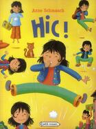 Couverture du livre « Hic ! » de Thierry Christmann et Anne Schmauch aux éditions Rageot