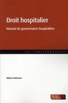 Couverture du livre « L'essentiel du droit hospitalier » de Robert Holcman aux éditions Berger-levrault