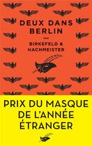 Couverture du livre « Deux dans Berlin » de Richard Birkefeld et Goran Hachmeister aux éditions Editions Du Masque