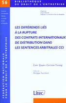 Couverture du livre « Les differents lies a la rupture des contrats internationaux de distribution dans les sentences » de Truong aux éditions Lexisnexis