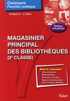 Couverture du livre « Magasinier principal des bibliothèques ; 2ème classe (6e édition) » de Jerome Brunet aux éditions Vuibert