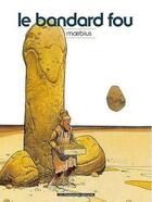 Couverture du livre « Le bandard fou » de Moebius aux éditions Humanoides Associes