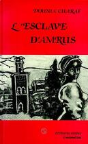 Couverture du livre « L'esclave d'Amrus » de Dounia Charaf aux éditions L'harmattan