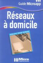 Couverture du livre « Reseaux A Domicile » de Stephane Declercq aux éditions Micro Application