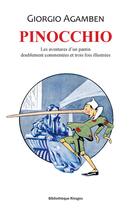Couverture du livre « Pinocchio : les aventures d'un pantin doublement commentées et trois fois illustrées » de Giorgio Agamben et Attilio Mussino aux éditions Rivages