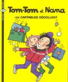 Couverture du livre « Tom-Tom et Nana T.4 ; les cartables décollent (édition 2004) » de Bernadette Despres et Jacqueline Cohen aux éditions Bayard Jeunesse