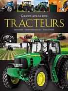 Couverture du livre « Grand atlas des tracteurs » de Michael Dorflinger aux éditions Elcy