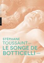 Couverture du livre « Le songe de Botticelli » de Stephane Toussaint aux éditions Hazan