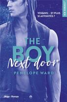 Couverture du livre « The boy next door » de Penelope Ward aux éditions Hugo Roman