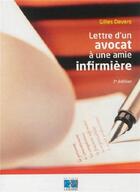 Couverture du livre « Lettre d'un avocat a une amie infirmiere - 2eme edition » de Gilles Devers aux éditions Lamarre