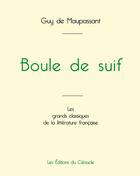 Couverture du livre « Boule de suif de Maupassant (édition grand format) » de Guy de Maupassant aux éditions Editions Du Cenacle