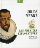 Couverture du livre « Les premiers explorateurs » de Jules Verne aux éditions Geo