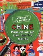 Couverture du livre « Chine ; pour en savoir plus que les grands » de Scott Forbes aux éditions Lonely Planet France