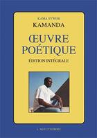 Couverture du livre « Oeuvre poétique complète » de Sywor Kama aux éditions L'age D'homme