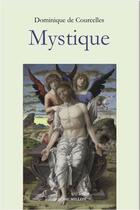 Couverture du livre « Mystique » de Dominique De Courcelles aux éditions Millon