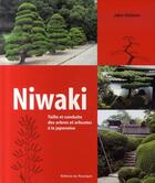 Couverture du livre « Niwaki ; taille et conduite des arbres et arbustes à la japonaise » de Jake Hobson aux éditions Rouergue