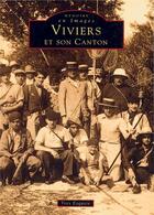 Couverture du livre « Viviers et son canton » de Yves Esquieu aux éditions Editions Sutton