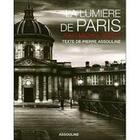 Couverture du livre « La lumière de Paris » de Pierre Assouline et Jean-Michel Berts aux éditions Assouline