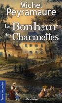 Couverture du livre « Bonheur des charmettes (le) » de Peyramaure M aux éditions De Boree