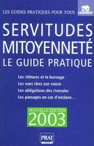 Couverture du livre « Servitudes et mitoyennete 2003 » de E Vallas et S Lacroux aux éditions Prat