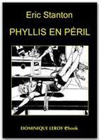 Couverture du livre « Phyllis en péril » de Eric Stanton aux éditions Dominique Leroy