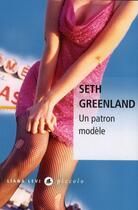 Couverture du livre « Un patron modèle » de Seth Greenland aux éditions Liana Levi