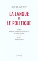 Couverture du livre « Langue et le politique -la- » de  aux éditions Éditions De L'aire